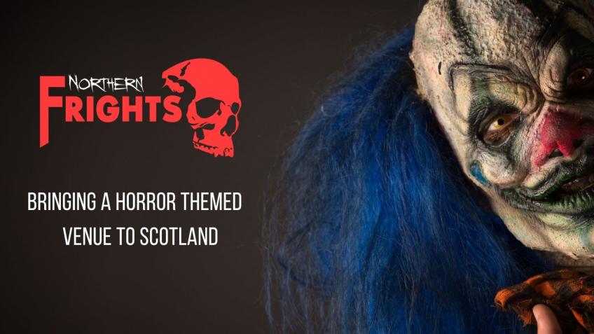 Northern Frights - A Horror Venue in Scotland