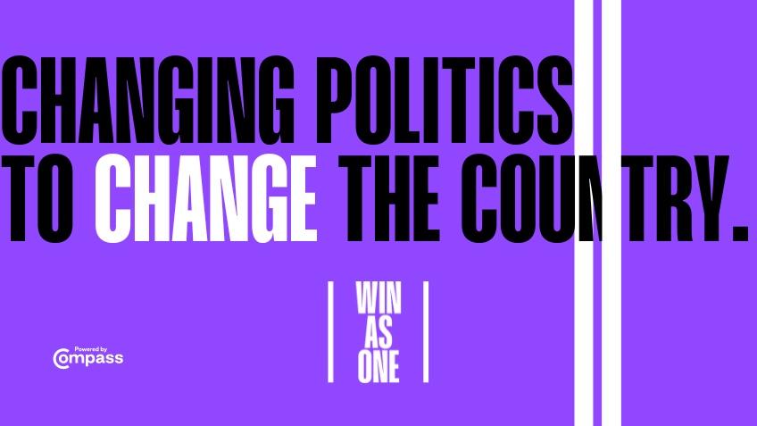 We must Win As One and change politics for good