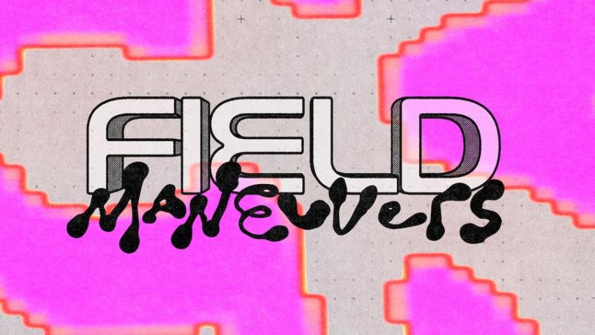 Save Field Maneuvers
