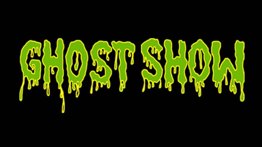 Ghost Show