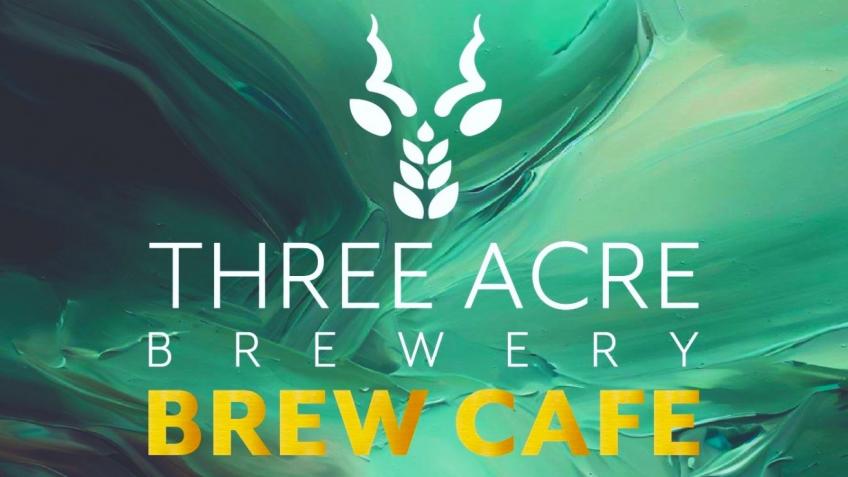 Three Acre Brewery - Brew Cafe