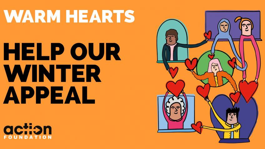 Warm Hearts Winter Appeal - Action Foundation