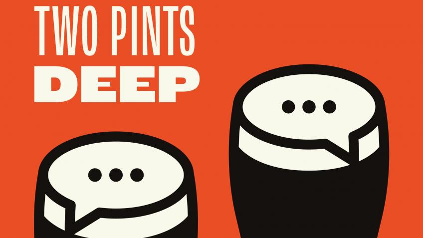 Two Pints Deep