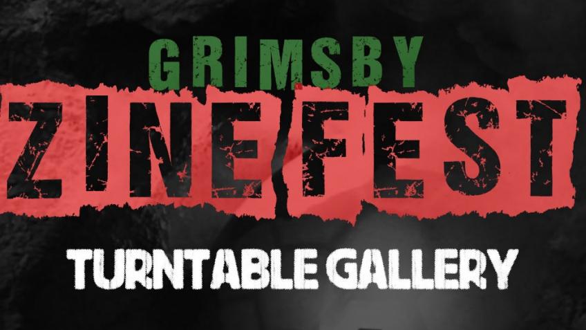 Grimsby Zine fest