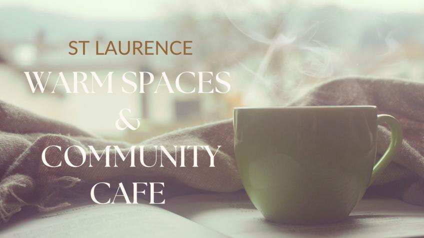 St Laurence Warm Spaces and Community Cafe