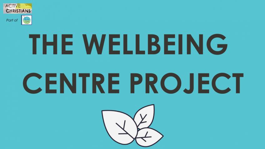 The Wellbeing Centre Project