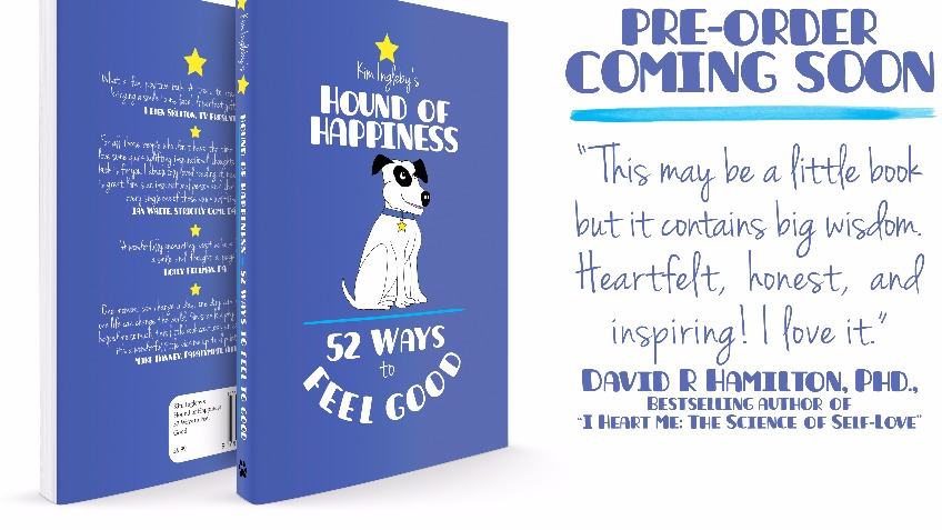 The Hound of Happiness: 52 Tips to Feel Good Book