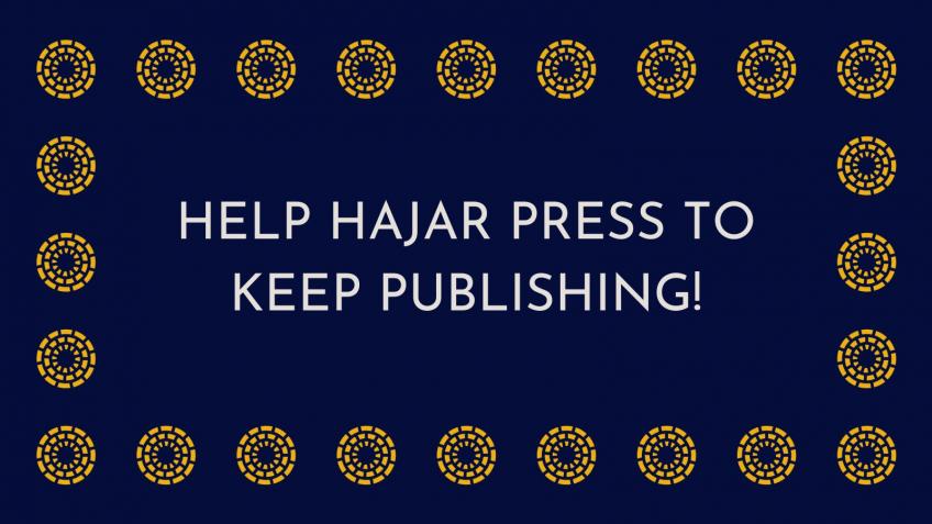 Help Hajar Press to Keep Publishing!