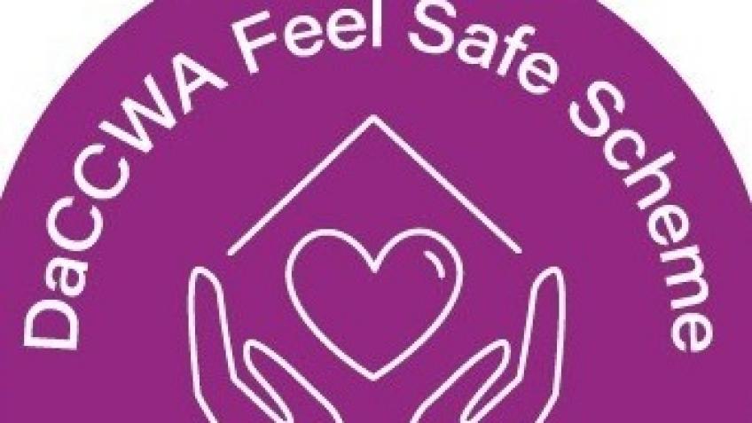 DaCCWA The Feel Safe Scheme
