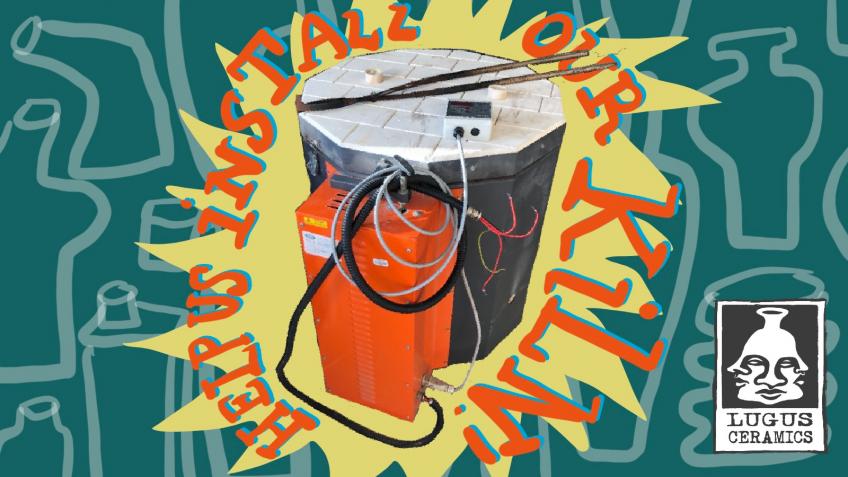 Help us install our kiln! (at long last!)