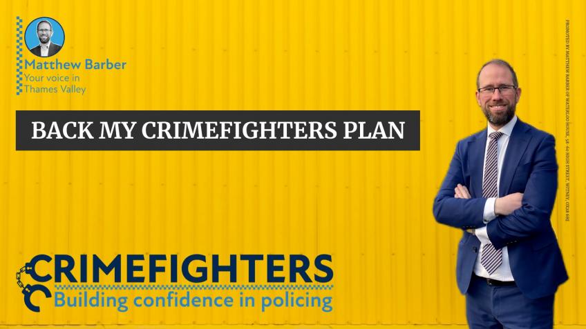 Back Matthew Barber’s plan to fight crime