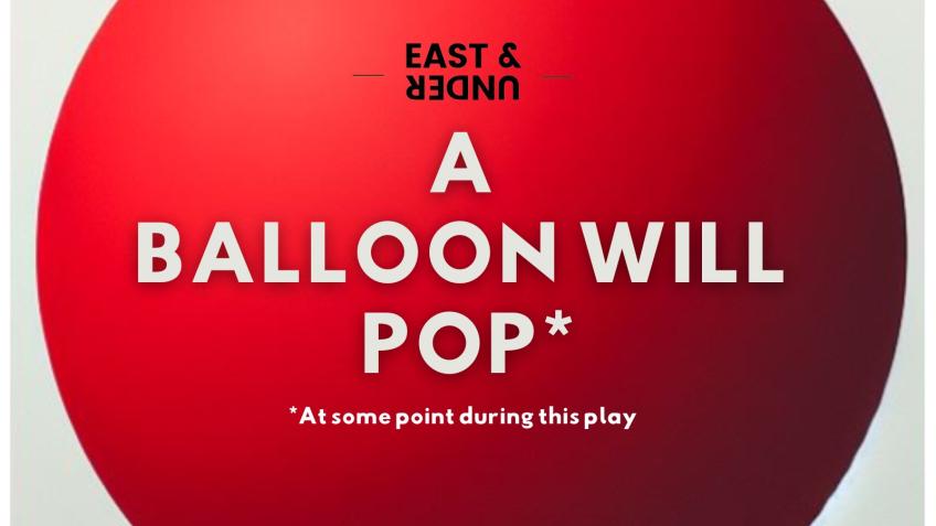 A Balloon Will Pop at The Edinburgh Fringe