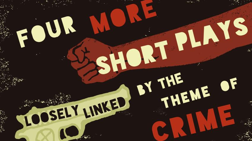 Get Four More Short Plays to the Edinburgh Fringe