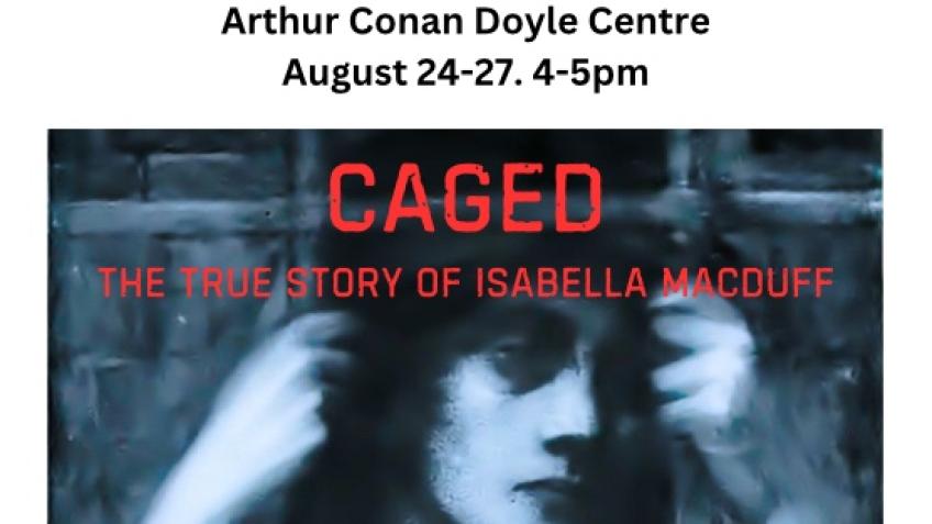Caged. The True Story of Isabella MacDuff