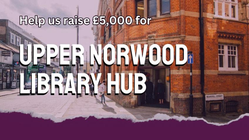 Support Upper Norwood Library Hub
