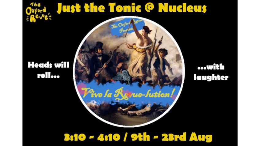 The Oxford Revue Presents: Vive la Revue-lution!