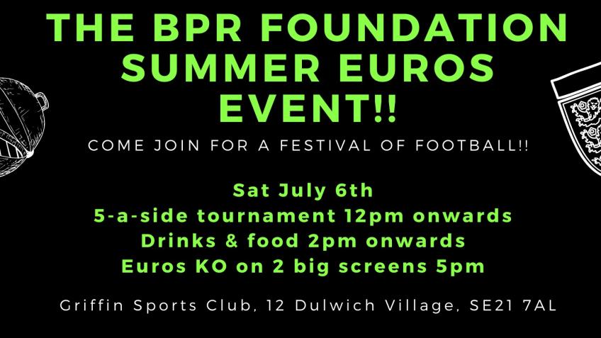 BPR FOUNDATION | SUMMER EUROS EVENT - July 6th