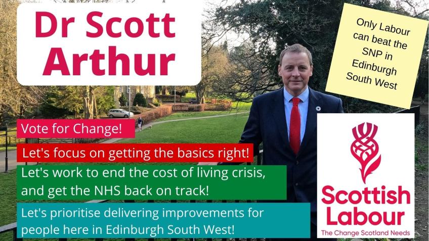 Elect Dr Scott Arthur as the MP for Edinburgh SW
