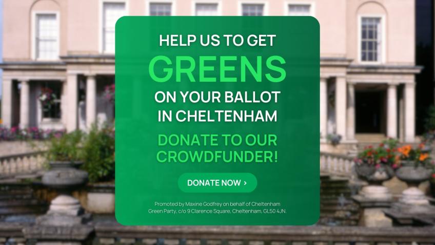 Cheltenham Greens – General Election Fundraiser
