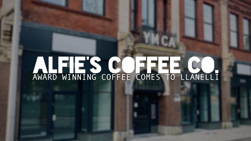 Award Winning Coffee Comes To Llanelli!
