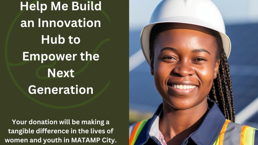 Help Me Build an Innovation Hub to Empower youth
