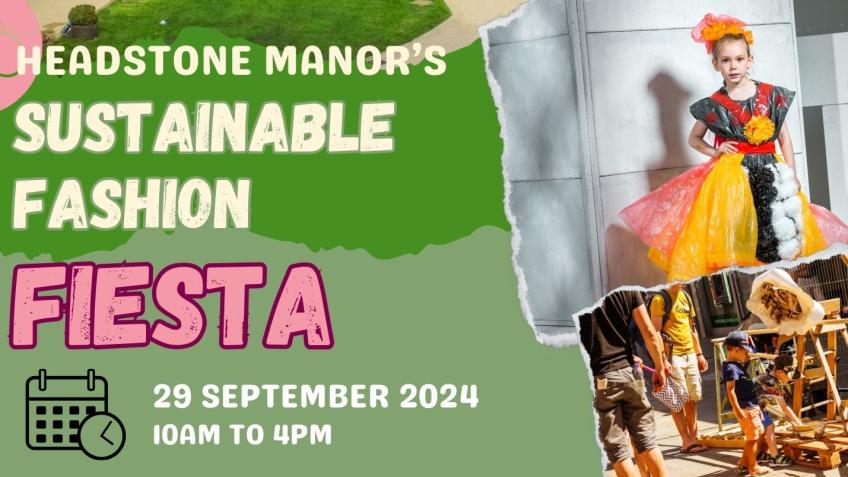 Sustainable Fashion Fiesta at Headstone Manor