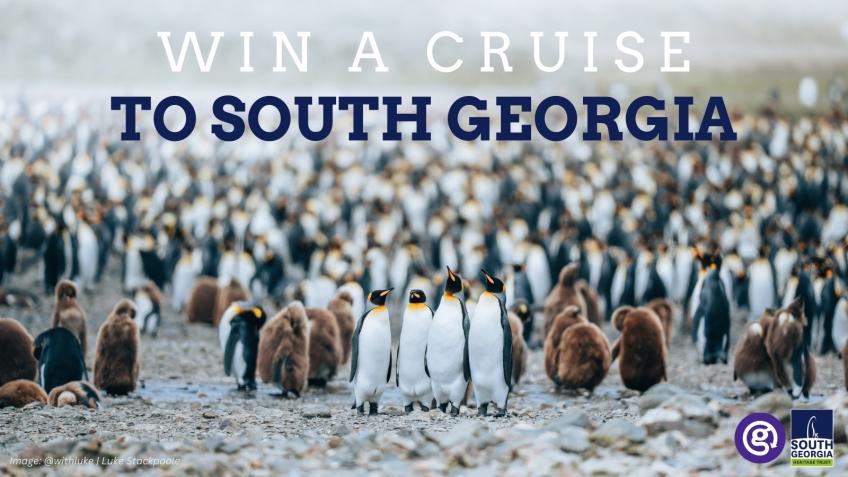 Win a Once-in-a-Lifetime Cruise to South Georgia!
