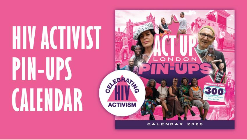 ‘ACT UP Pin Up 2025 Calendar’ Printing Crowdfunder