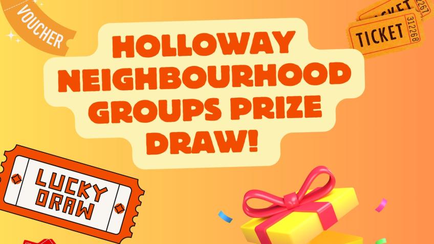 Holloway Neighbourhood Group Prize Draw