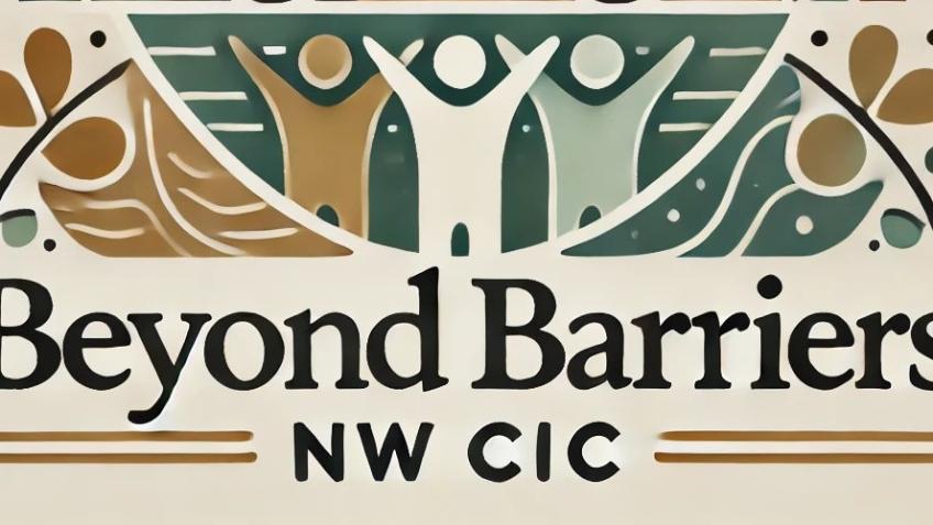Beyond Barriers NW CIC