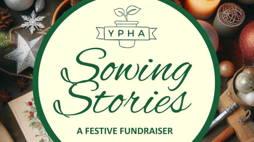 YPHA Sowing Stories - A Festive Fundraiser