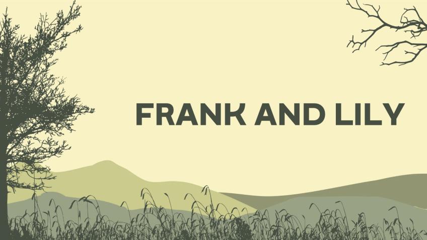 Frank and Lily