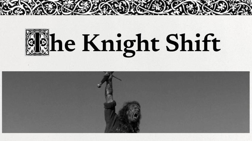 The Knight Shift