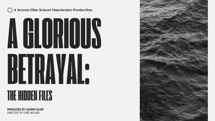 A Glorious Betrayal Documentary