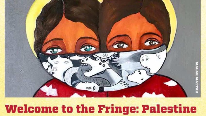 Welcome to the Fringe: Palestine 2025