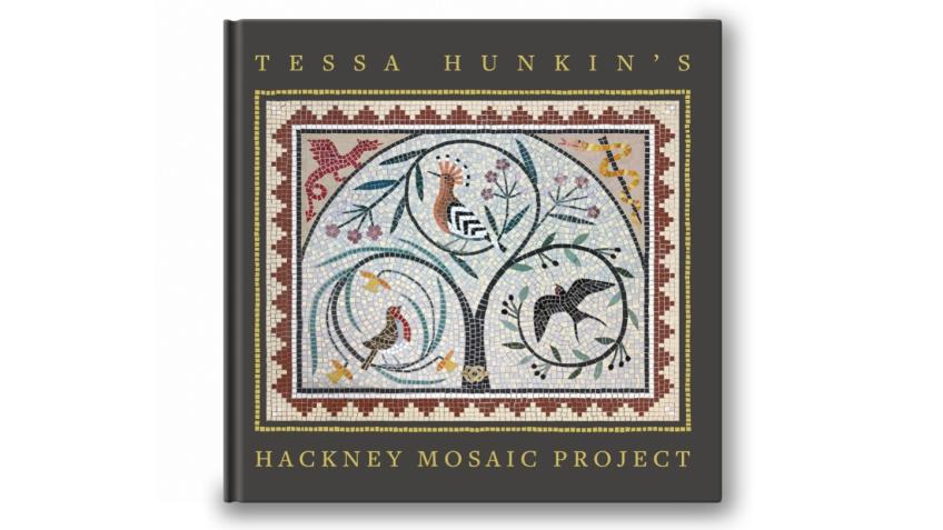 TESSA HUNKIN'S HACKNEY MOSAIC PROJECT BOOK