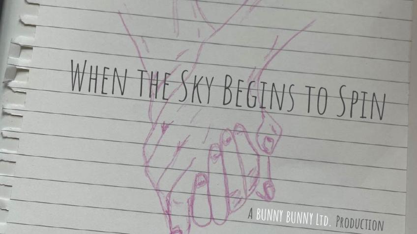 'When the Sky Begins to Spin' Short Film Fund!