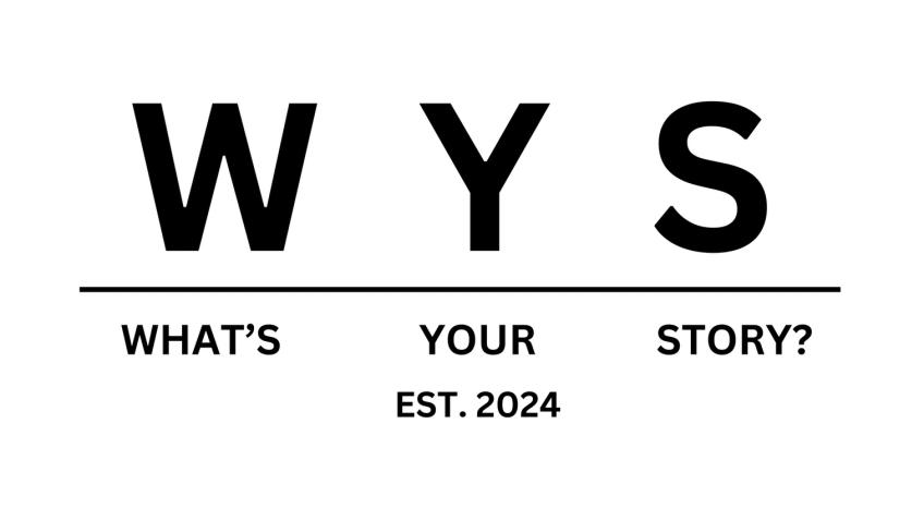 Help raise funds for #What's Your Story