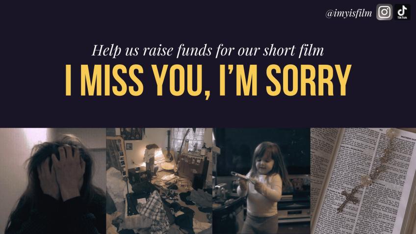 I Miss You, I'm Sorry - Short Film