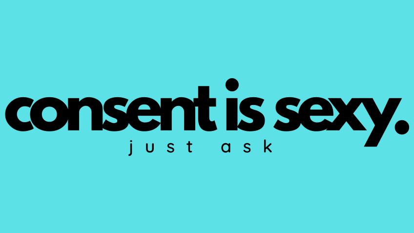 Consent is Sexy