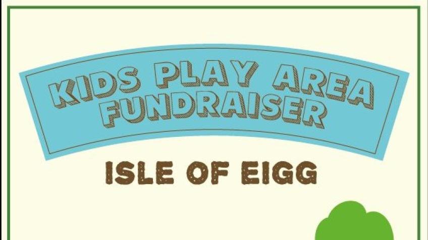 Isle of Eigg Kids Play Area Fundraiser