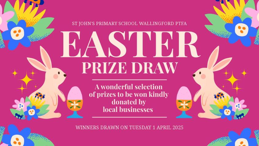 St John's PTFA Easter Prize Draw 2025