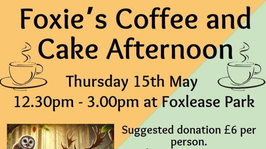 Foxie's Coffee and Cake Afternoon on 15th May 2025