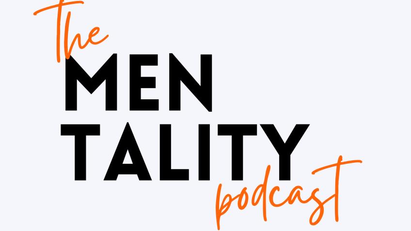 The Mentality Podcast