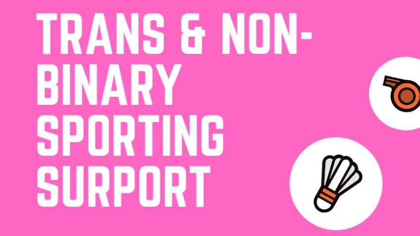 Trans & Non-Binary Sporting Surport