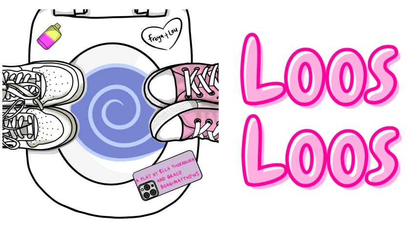 Loos Loos Edinburgh Fringe 2025 support our debut!