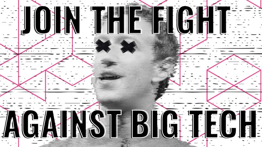 Join the Fight Against Big Tech