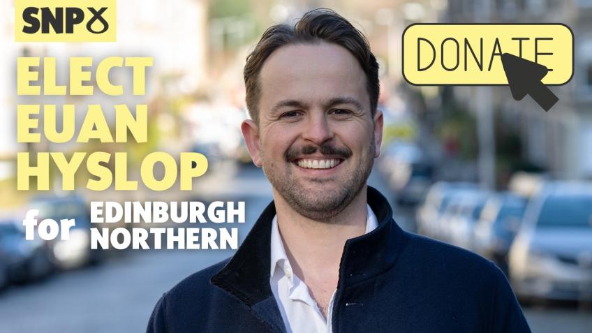 Elect Euan Hyslop in Edinburgh Northern