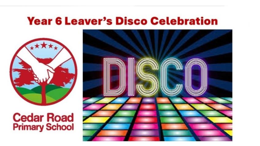 Cedar Road Primary Year 6 Leavers Celebration