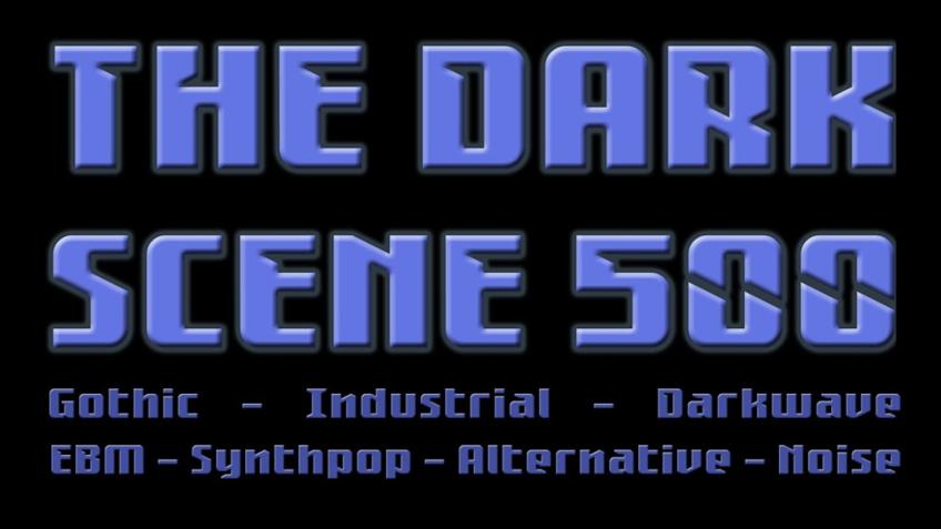 The Dark Scene 500